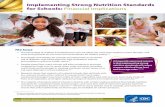 Implementing Strong Nutrition Standards: Financial ... · PDF fileImplementing Strong Nutrition Standards for Schools: ... revenue obtained from food and beverage sales.(12-14) ...