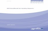 ESS Handbook for Quality Reports - United Nationsunstats.un.org/unsd/dnss/docs-nqaf/Eurostat-EHQR_FINAL.pdf · 2009 edition ESS Handbook for Quality Reports KS-RA-08-015-EN-N Methodologies