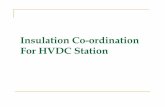 Insulation Co-ordination For HVDC Stationsari-energy.org/.../2.Insulation_Co-ordination_for_HVDC_Station.pdfInsulation Co-ordination For HVDC Station. ... Equipment Test Requirements