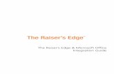 The Raiser’s Edge & Microsoft Office Integration Guide Raiser’s Edge & Microsoft Office Integration Guide 013112 ©2012 Blackbaud, Inc. This publication, or any part thereof, may