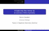 an overview of Mirror Symmetry - Colorado State Universityrenzo/mirror.pdf · an overview of Mirror Symmetry Renzo Cavalieri ... A mathematical realization of a SCFT is given by a
