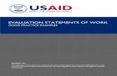 EVALUATION STATEMENTS OF WORKpdf.usaid.gov/pdf_docs/PNADW976.pdfEVALUATION STATEMENTS OF WORK GOOD PRACTICE EXAMPLES ... Evaluations can focus on projects or programs being implemented