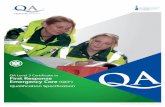 QA Level 3 Certificate in First Response Emergency CareQA Level 3 Certificate in First Response Emergency Care ... This qualification forms part of the QA Prehospital Care suite of