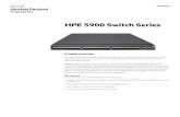 HPE 5900 Switch Series - Hewlett Packard Enterprise · PDF fileThe HPE 5900 Switch Series is a family of ... Ideally suited for deployment at the server access layer of large ... provides