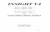 INSIGHT V4-construction notes- · PDF fileINSIGHT V4 CONSTRUCTION NOTES BY: MARK HUNT ... bottom of the shuck/core assembly for the wing spar tube and ... I later built a nice jig