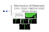 CIVL 3322 / MECH 3322 Shear Strain - University of Memphis Strain.pdf · Shear Strain ! Axial strain is the ratio of the deformation of a body along the loading axis to the original