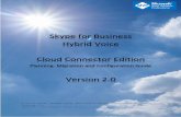 Skype for Business Hybrid Voice Cloud Connector Edition ... · PDF file6/17/2016 · Skype for Business Hybrid Voice Cloud Connector Edition Planning, ... In a CCE scenario, the Media