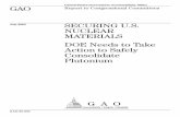 GAO-05-665 Securing U.S. Nuclear Materials: DOE Needs · PDF fileNUCLEAR MATERIALS DOE Needs to Take Action to Safely Consolidate ... cause immediate lung injuries and ... such an