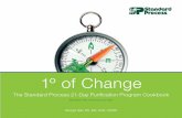 1º of Change - Standard Process · PDF fileChapter 1 1º of Change P ... each day with one degree of positive change in what you put into ... and coffee Herbs and spices Omega-3 fats