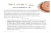 Sheer Minerals Makeup Tips August 2014 Information/Sheer... · Title: Microsoft Word - Sheer Minerals Makeup Tips August 2014.docx Author: Angie Conrad Created Date: 8/11/2014 5:05:45