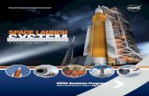 SPACE LAUNCH SYSTEM - NASA OSBP and small businesses ... design, and deliver critical groundbreaking tools and services . that make SLS a reality. ... and the Space Launch System rocket,