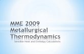 Sensible Heat and Enthalpy Calculationsmetalurji.mu.edu.tr/Icerik/metalurji.mu.edu.tr/Sayfa/MME 2009... · Enthalpy Increments with Phase Changes Seperate the enthalpy increments