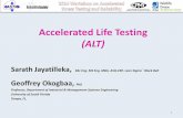 Accelerated Life Testing (ALT) - Reliability Division Life Testing (ALT) Sarath Jayatilleka, ... Dr. Wayne Nelson Dr. Bill Meeker Dr ... HALT-Highly Accelerated Life Testing A test
