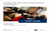 Preparing the Teaching Dossier: Guidelines - About TATPtatp.utoronto.ca/wp-content/uploads/sites/2/TATP-Guide-Preparing... · Suggested outlines for a faculty member preparing a tenure