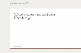 Compensation Policy - USA - Credit Suisse · PDF fileOur Compensation Policy and Implementation Standards ... com-pensation is fundamental to our ability to attract, retain, reward
