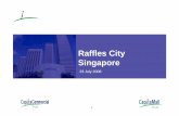 Raffles City AcquisitionRaffles City Singaporecct.listedcompany.com/newsroom/20080723_070114_C61U_1E25...Ya Kun Kaya Toast B1-18 Insig Seasons Reasons B1-72/73 90.00 Phyto Organics