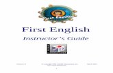 First English: Teacher's Guide - MEB · PDF fileFirst English Table of Contents ... To help determine a student’s level, DynEd’s Placement Test is recommended. First English is