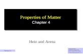 Properties of Matter - Kids in Prison Program · PDF fileProperties of Matter Chapter 4 Hein and Arena Eugene Passer ... properties that are different from copper. 13. 14 Chemical