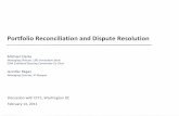 Portfolio Reconciliation and Dispute Resolution - CFTCswaps/documents/dfsubmission/df... · Portfolio Reconciliation and Dispute Resolution Michael Clarke Managing Director, UBS Investment