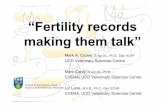 “Fertility records making them talk” - ICBF · PDF file“Fertility records making them talk ... inefficient 5 10 ... Action for cows with problem calvings