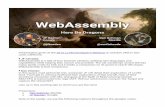 WebAssembly - LLVMllvm.org/devmtg/...WebAssembly-HereBeDragons.pdf · Presentation given at the 2015 LLVM Developer’s Meeting on October ... WebAssembly also wants to adventure
