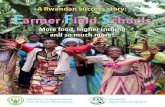 A Rwandan success story: Farmer Field Schoolsyeanrwanda.org/images/E_library/FFS_BOOKLET_ENGLI… ·  · 2018-03-20A Rwandan success story: Farmer Field Schools More food, higher