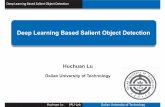 Deep Learning Based Salient Object Detectionccfcv.ccf.org.cn/wp-content/uploads/2017/01/Deep-Learning-based... · Deep Learning Based Salient Object Detection Development of Deep