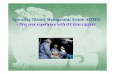 Operating Theatre Management System (OTMS) - first  · PDF fileOperating Theatre Management System (OTMS) ... patient care process resource management ... •Case Record (大簿)