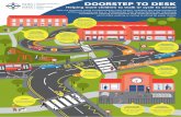 DOORSTEP TO DESK - NHS Wales 'Doorstep to...DOORSTEP TO DESK Helping more children to walk or cycle to school How we choose to travel is influenced by many factors, including the physical