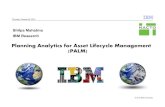 Planning Analytics for Asset Lifecycle Management · PDF filePlanning Analytics for Asset Lifecycle Management (PALM) ... Planning Analytics for Asset Lifecycle Management ... Mahatma,Shilpa_NACTO