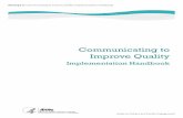 Communicating to Improve Quality - ahrq.gov · PDF fileStrategy 2: Communicating to Improve Quality (Implementation Handbook) Guide to Patient and Family Engagement Table of Contents