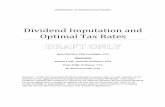 Dividend Imputation and Optimal Tax Rates - Freie · PDF fileDividend Imputation and Optimal Tax Rates ... attached to their dividend distributions.1 Company taxes paid to tax ...