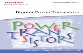 Bipolar Power Transistors - DigiKey Electronics Export/Supplier Content/Toshiba_264/PDF... · SEMICONDUCTOR & STORAGE PRODUCTS Semiconductor Catalog 2012-4 Bipolar Power Transistors