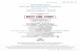 West Side Story Film with the Minnesota Orchestra Side Story Film with the Minnesota Orchestra David Newman,conductor Thursday, February 15, 2018, 11 am Orchestra Hall Friday, February
