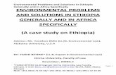 Environmental Problems and Solutions in Ethiopia Generally and in Africa Specifically ... · PDF file · 2012-05-01Environmental Problems and Solutions in Ethiopia Generally and in