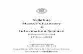 Syllabus Master of Library Information Science of...Syllabus Master of Library & Information Science ... GUJARAT UNIVERSITY ... Internship of 4 weeks in hi ...