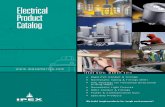Electrical - IPEX -  · PDF fileElectrical Product Catalog   ... when pulling all conductors and wires. Noncorroding PVC is immune to damage from naturally corrosive soil
