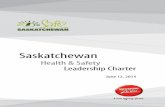 Health & Safety Leadership Chartersafesask.com/wp-content/uploads/2015/01/safesaskprogram2014.pdf · markets for the flax in North America and Europe. ... Greg is a lifelong learner