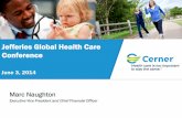 Jefferies Global Health Care · PDF fileJefferies Global Health Care Conference ... economic, regulatory and judicial influences; (o) ... •Preparing for future reimbursement models