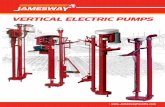 VERTICAL ELECTRIC PUMPS - jameswayfarmeq.com 5 HP electric motor Oil-filled drive tube & bearing assembly 4’ thru 18’ models Mounting bracket included 6” & 8” VERTICAL ELECTRIC