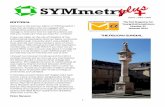 EDITORIAL The MA Magazine for THE PELICAN SUNDIAL · PDF fileEDITORIAL The MA Magazine for Welcome to the summer edition of SYMmetryplus! I hope that all readers who are engaged with