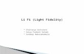 Li Fi(Light Fidelity) - SUNY Polytechnic Instituteweb.cs.sunyit.edu/~saladis/LiFi PPT.pptx · PPT file · Web view · 2013-12-02Advantages of Li Fi. Green information technology.