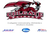 Colgate University Athletics Visitors Guide - Amazon S3 · PDF file-----Colgate Raiders 4 ATHLETIC FACILITIES Cotterell Court - Located in the Wendt Wing of the Reid Athletic Center,