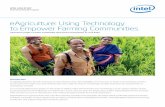 eAgriculture: Using Technology to Empower Farming Communities · PDF fileeAgriculture: Using Technology to Empower Farming Communities Innovative project creates sustainable agricultural