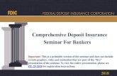 Comprehensive Deposit Insurance Seminar for Bankers the assumed IDI, separate deposit insurance coverage will continue for the greater of either six months or the first maturity date