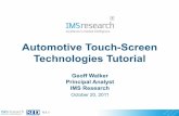 Automotive Touch-Screen Technology  · PDF file2010 2011 2012 2013 2014 2015 2016 2017 ... Self-capacitance notebook touchpad ... “Through-glass” interactive retail signage