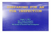 PREPARING FOR AN FDA INSPECTIONFDA INSPECTIONpactgroup.net/system/files/fdawebinar_hanks.pdf · PREPARING FOR AN FDA INSPECTIONFDA INSPECTION August 11, 2011 ... • CP 7345.848,,p