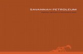 SAVANNAH  · PDF fileTel : +44 20 3817 9844 info@savannah-petroleum.com   40 Bank Street London E14 5NR United Kingdom ANNUAL REPORT & ACCOUNTS 2015