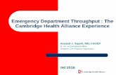 Emergency Department Throughput : The …app.ihi.org/FacultyDocuments/Events/Event-2842/Presentation-14743/...Emergency Department Throughput : The Cambridge Health Alliance Experience