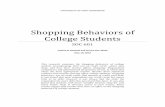 Shopping Behaviors of College Students · PDF fileresults suggest that income does have an effect on the shopping behaviors of college students. ... affects their shopping habits in